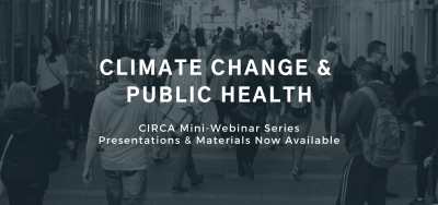 Climate change and public helath presentations now available